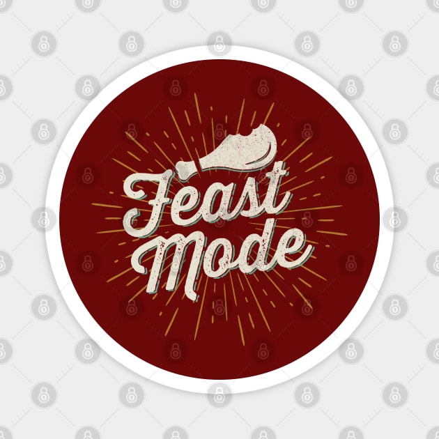 Feast Mode Retro Magnet by Tingsy